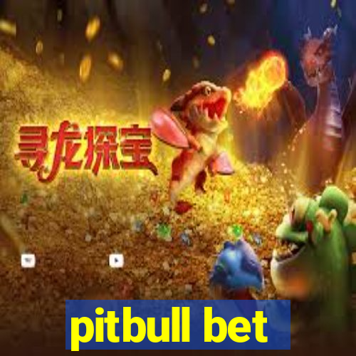 pitbull bet